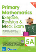 【多買多折】Primary Mathematics:Exercise,Revision & Mock Exam 5A